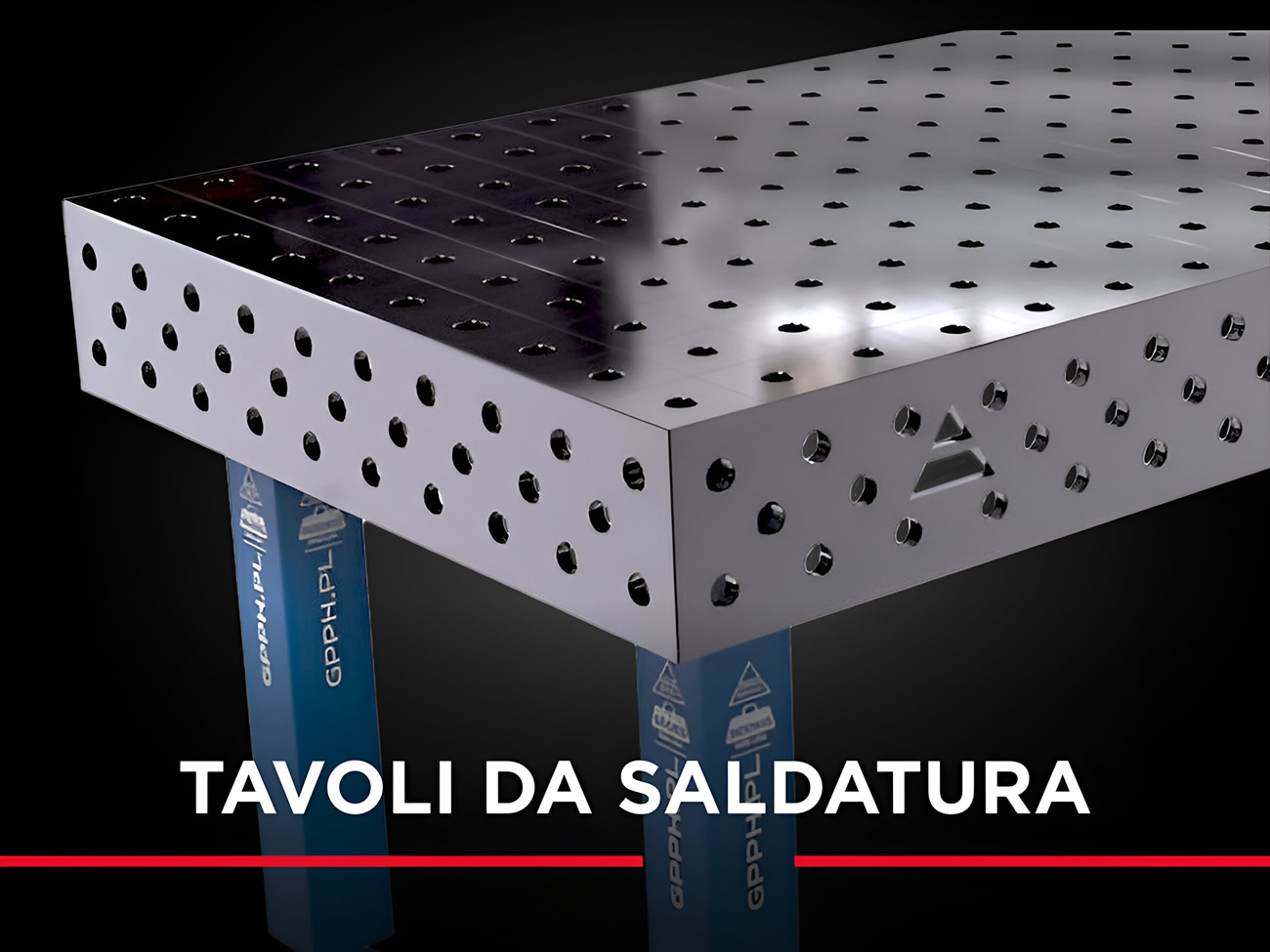 Tavolo da saldatura professionale GPPH